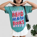 Read More Books Shirt - Bookish Graphic Tee - Trendy Gift for Readers