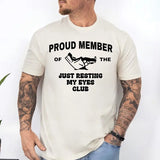 Funny Dad Shirt - Just Resting My Eyes Club Tee