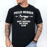 Funny Dad Shirt - Just Resting My Eyes Club Tee
