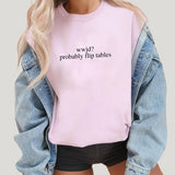 Funny WWJD Probably Flip Tables Shirt - Sassy Christian Graphic Tee