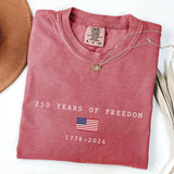 Comfort Colors® America 250th Birthday Shirt - 250 Years of Freedom 1776-2026 Tee - Patriotic USA Flag T-Shirt