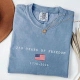 Comfort Colors® America 250th Birthday Shirt - 250 Years of Freedom 1776-2026 Tee - Patriotic USA Flag T-Shirt