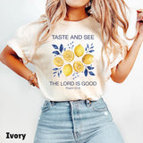 Taste and See Lemon Shirt - Bible Verse Summer Tee