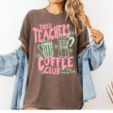 Tired Teachers Coffee Club Shirt - Retro Aesthetic School Graphic Tee