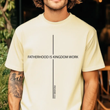Fatherhood Is Kingdom Work Shirt Gift for Dad Christian