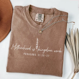 Comfort Colors® Motherhood Is Kingdom Work Shirt, Christian Mom Shirt, Religious Mom Shirt, Mothers Day Gift, Bible Shirt